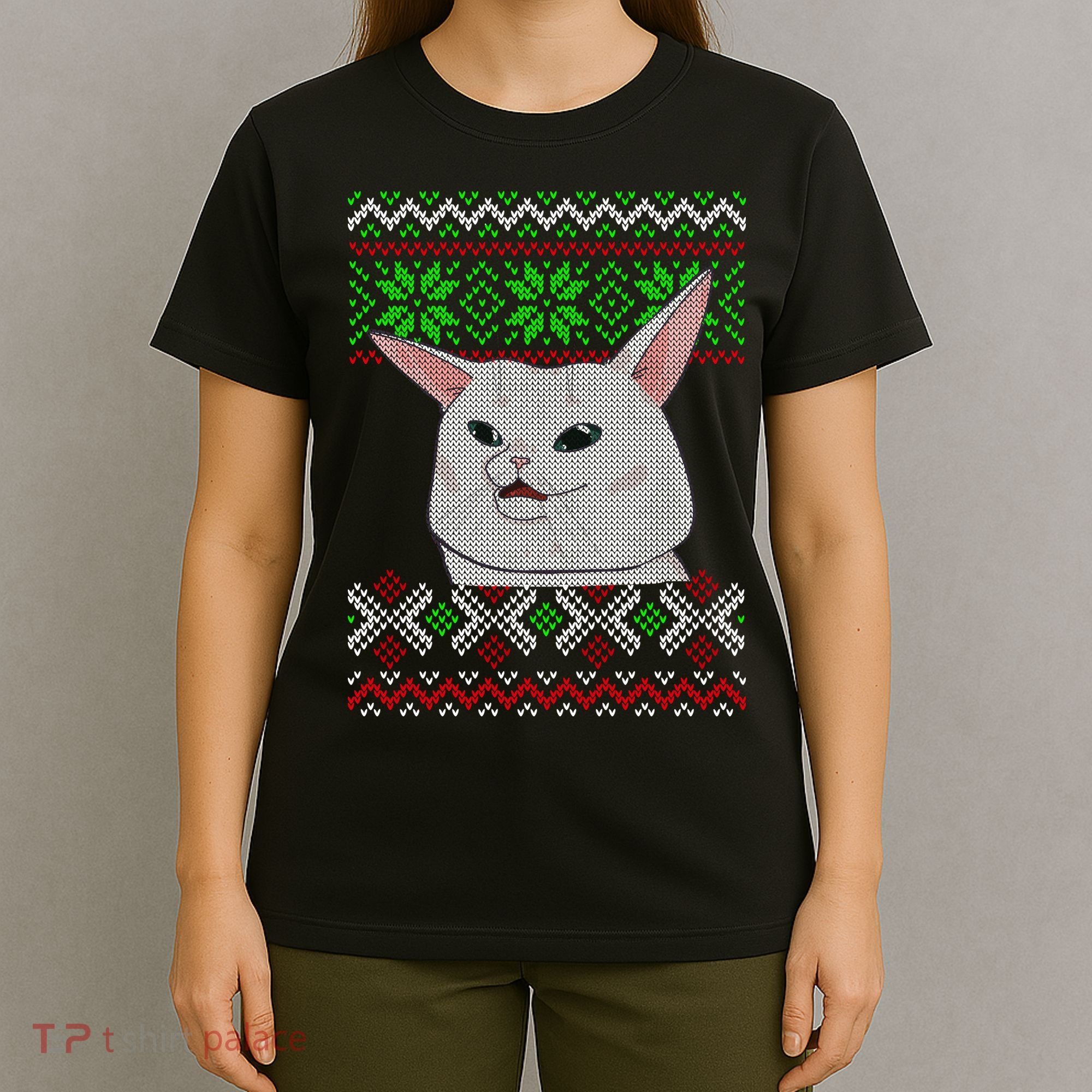 Woman Yelling At A Cat Ugly Christmas Sweater Meme T-Shirt