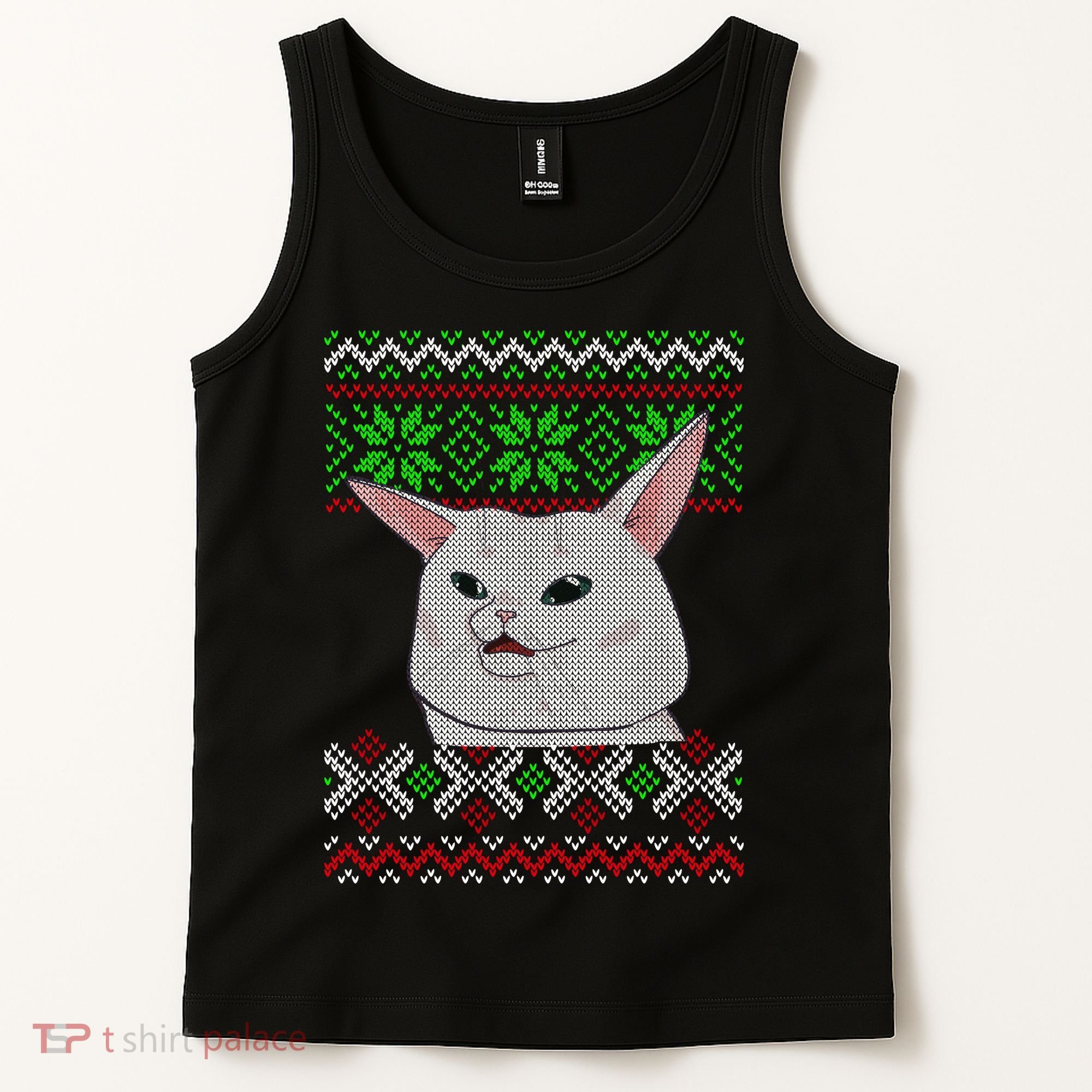 Woman Yelling At A Cat Ugly Christmas Sweater Meme Tank Top