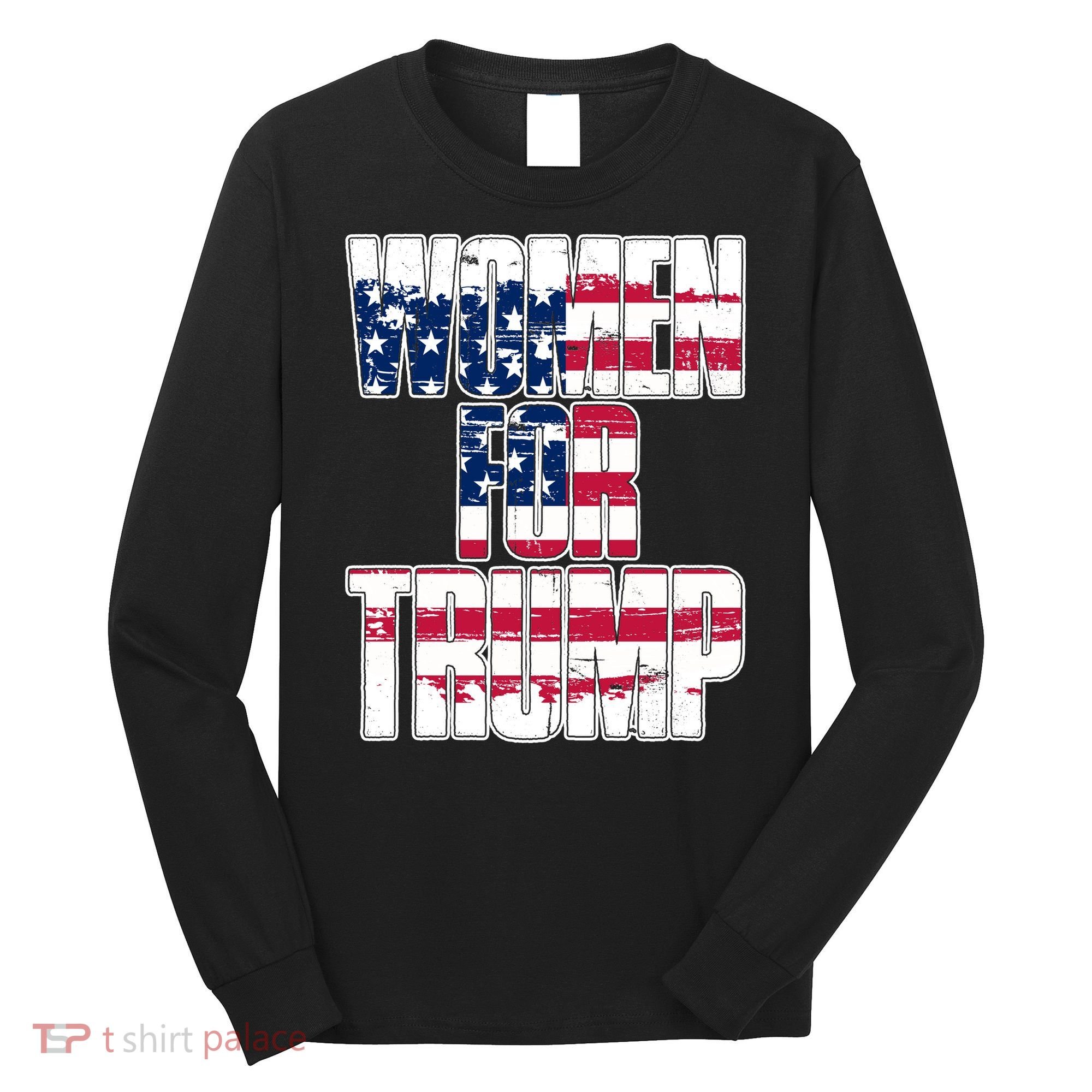 Women For Donald Trump  Long Sleeve Shirt