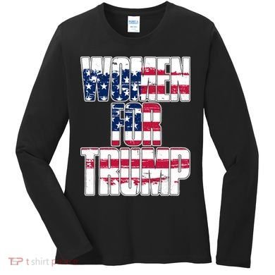 Women For Donald Trump  Women's Long Sleeve Shirt
