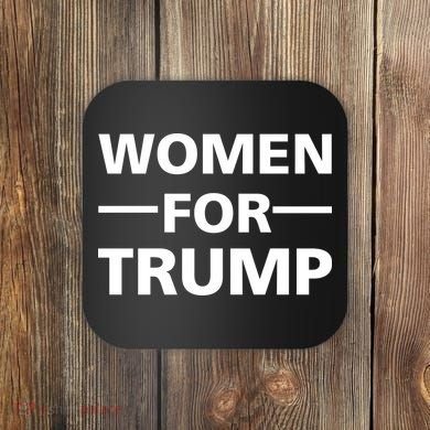 Women For Trump Coaster