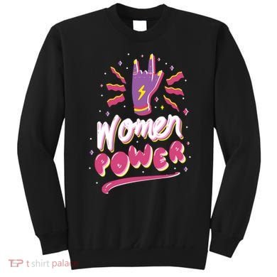 Women Power Rock Sweatshirt