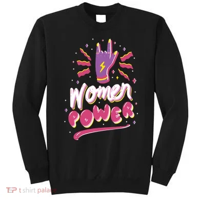 Women Power Rock Sweatshirt
