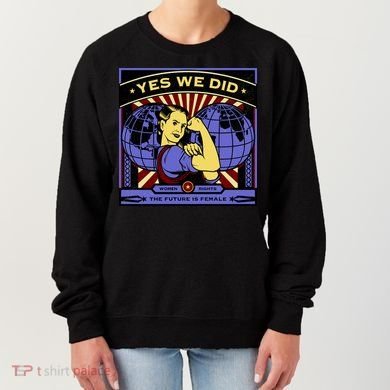 Women Rights - Yes We Did Resist Vintage Women's Sweatshirt