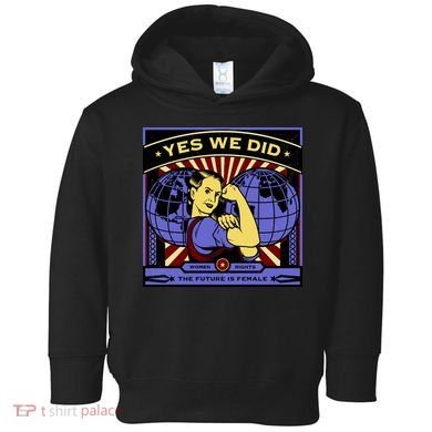 Women Rights - Yes We Did Resist Vintage Toddler Hoodie