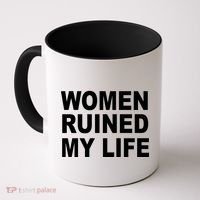 Women Ruined My Life Coffee Mug thumb 0
