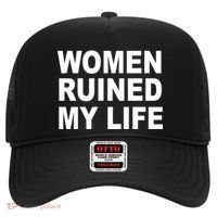 Women Ruined My Life Hat thumb 0