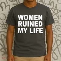 Women Ruined My Life T-Shirt thumb 3