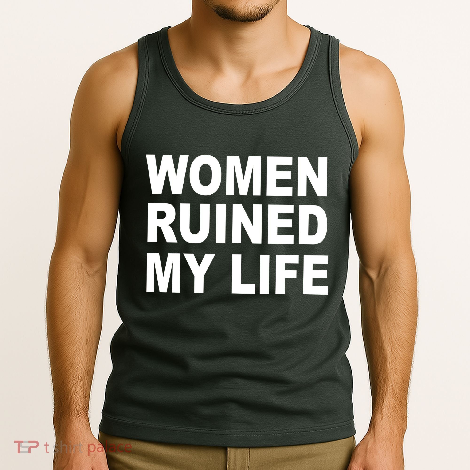 Women Ruined My Life Tank Top