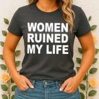 Women Ruined My Life Women's T-Shirt thumb 2