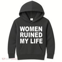 Women Ruined My Life Kids Hoodie thumb 0