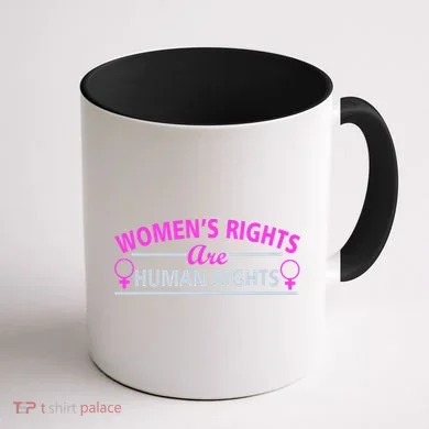 Women's Rights Are Human Rights Coffee Mug back