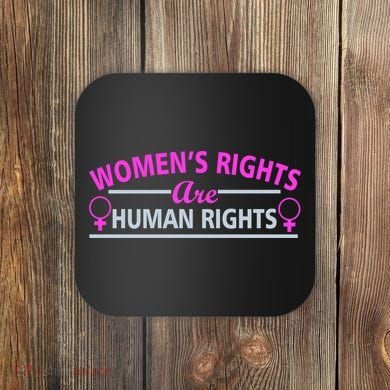 Women's Rights Are Human Rights Coaster