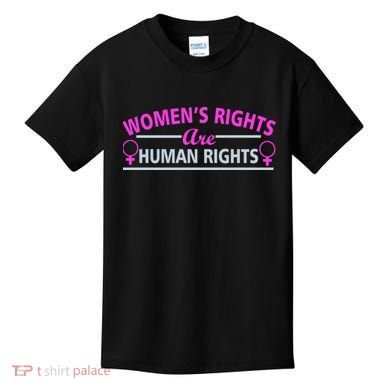 Women's Rights Are Human Rights Kids T-Shirt