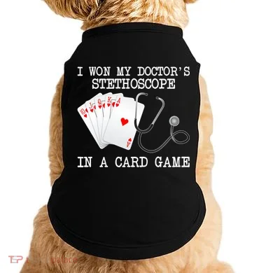Won My Doctor's Stethoscope Doggie Tank