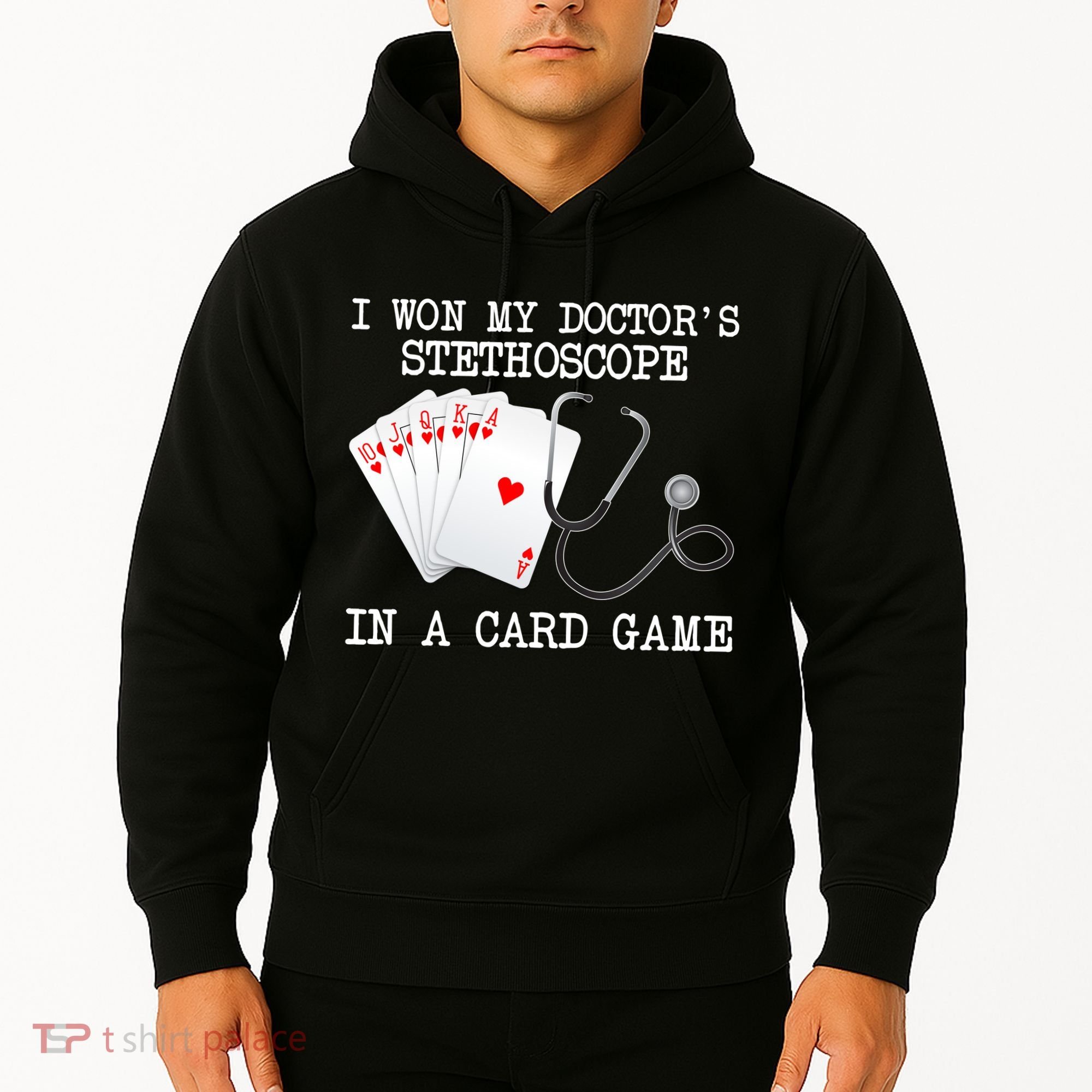 Won My Doctor's Stethoscope Hoodie