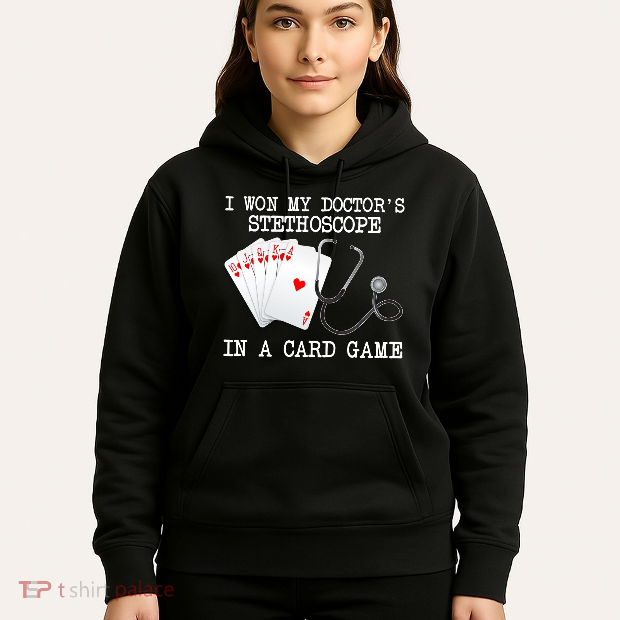 Won My Doctor's Stethoscope Hoodie