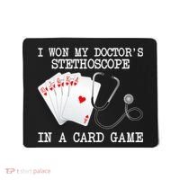 Won My Doctor's Stethoscope Mousepad thumb 0