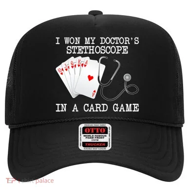 Won My Doctor's Stethoscope Hat