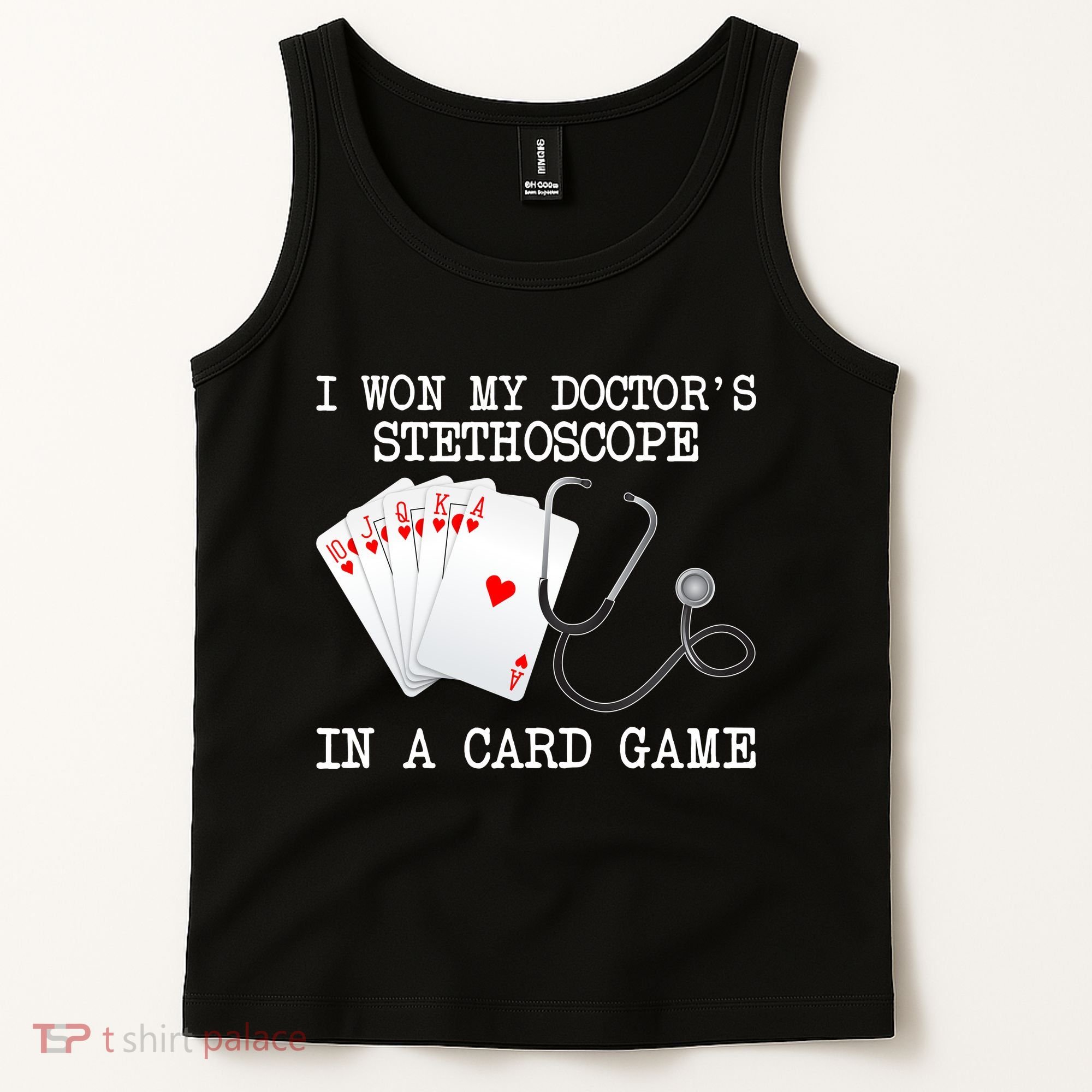 Won My Doctor's Stethoscope Tank Top