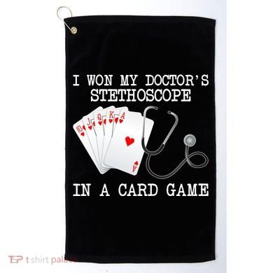 Won My Doctor's Stethoscope Golf Towel