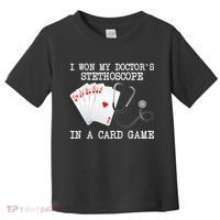 Won My Doctor's Stethoscope Toddler T-Shirt thumb 0
