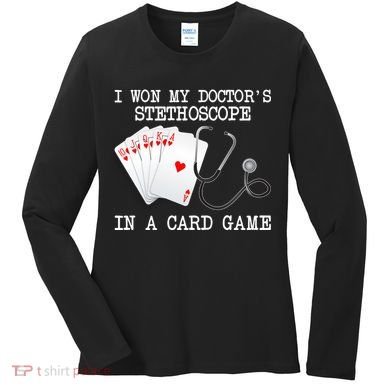 Won My Doctor's Stethoscope Women's Long Sleeve Shirt