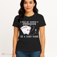 Won My Doctor's Stethoscope Women's T-Shirt thumb 4