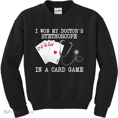Won My Doctor's Stethoscope Kids Sweatshirt