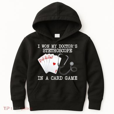 Won My Doctor's Stethoscope Kids Hoodie