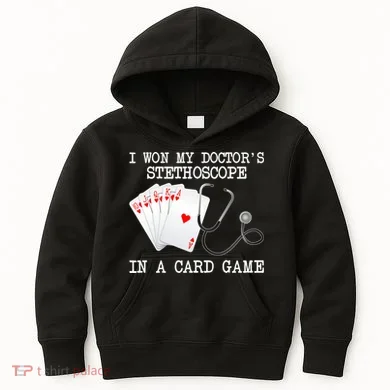 Won My Doctor's Stethoscope Kids Hoodie