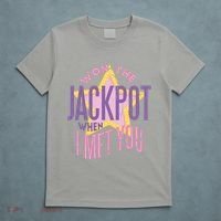Won The Jackpot When I Met You T-Shirt thumb 5