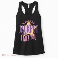 Won The Jackpot When I Met You Women's Tank Top thumb 0