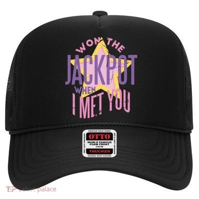 Won The Jackpot When I Met You Hat