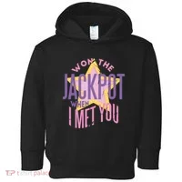 Won The Jackpot When I Met You Toddler Hoodie thumb 0