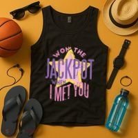 Won The Jackpot When I Met You Tank Top thumb 4