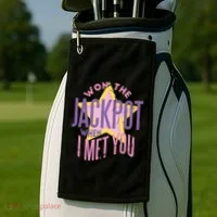 Won The Jackpot When I Met You Golf Towel thumb 2