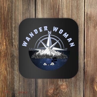 Wondar Woman Outdoors Camping Wonderer Coaster