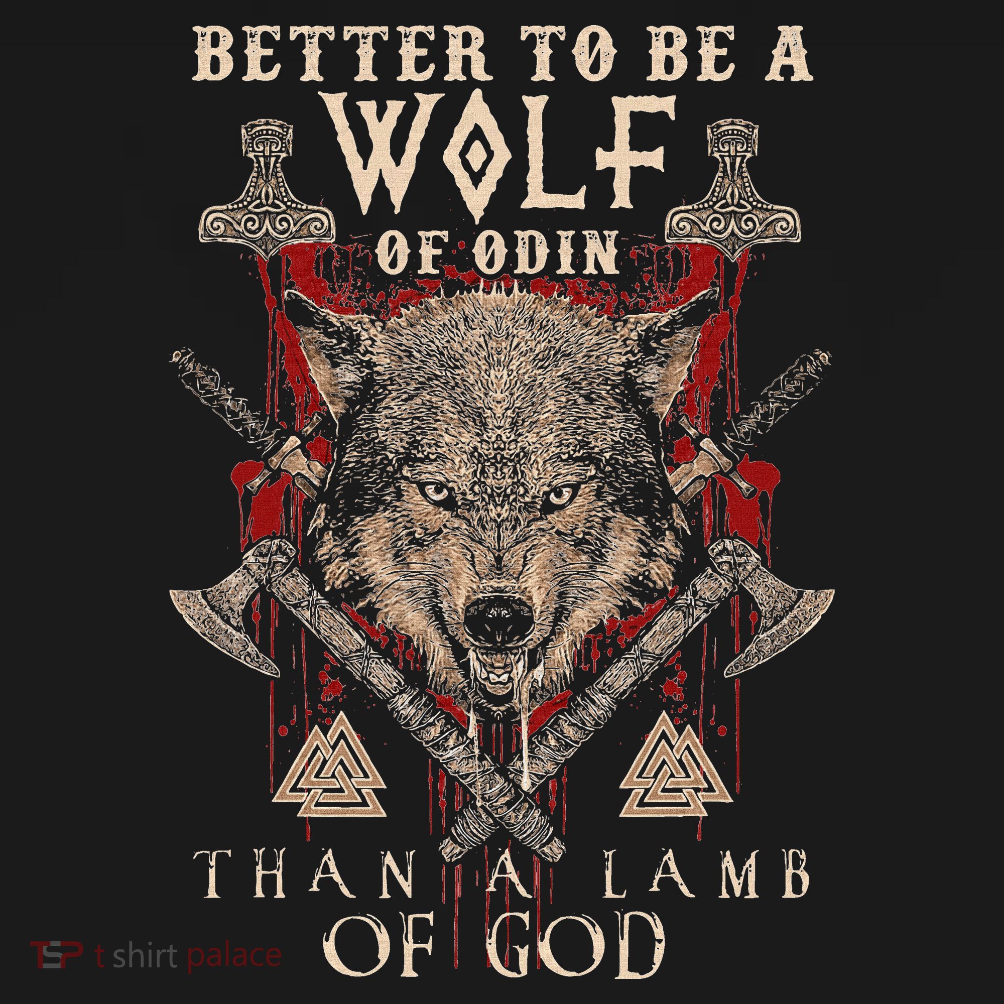 Wolf Of Odin Better To Be A Wolf Of Odin Than T-Shirt