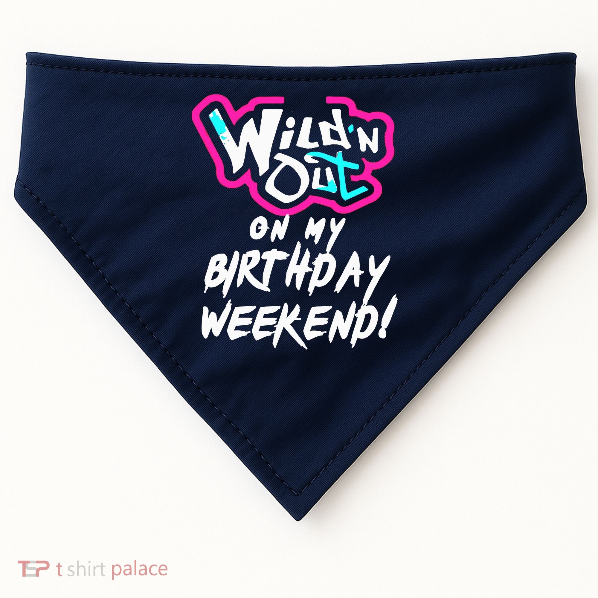 WildN Out On My Birthday Weekend Party Fun Cute Vibrant USA-Made Doggie Bandana