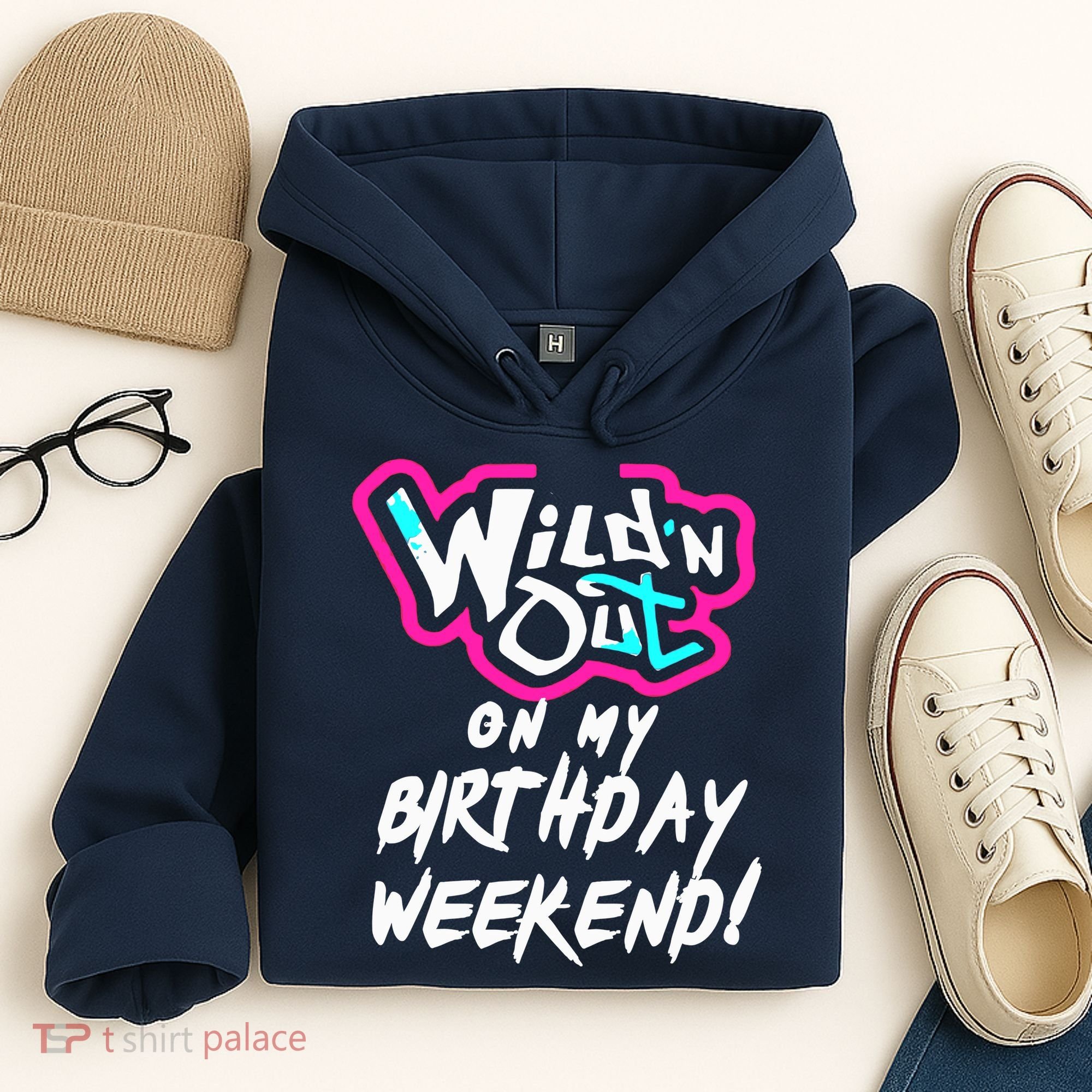 WildN Out On My Birthday Weekend Party Fun Cute Vibrant Hoodie