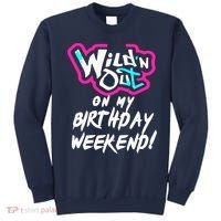 WildN Out On My Birthday Weekend Party Fun Cute Vibrant Sweatshirt thumb 0