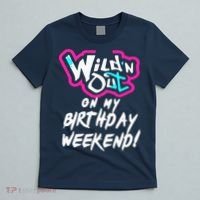 WildN Out On My Birthday Weekend Party Fun Cute Vibrant T-Shirt thumb 5