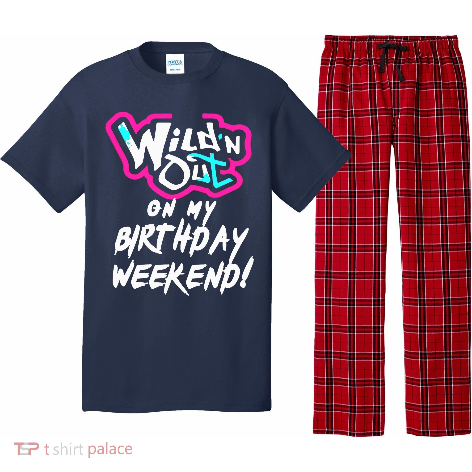WildN Out On My Birthday Weekend Party Fun Cute Vibrant Pajama Set