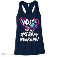 WildN Out On My Birthday Weekend Party Fun Cute Vibrant Women's Tank Top thumb 0