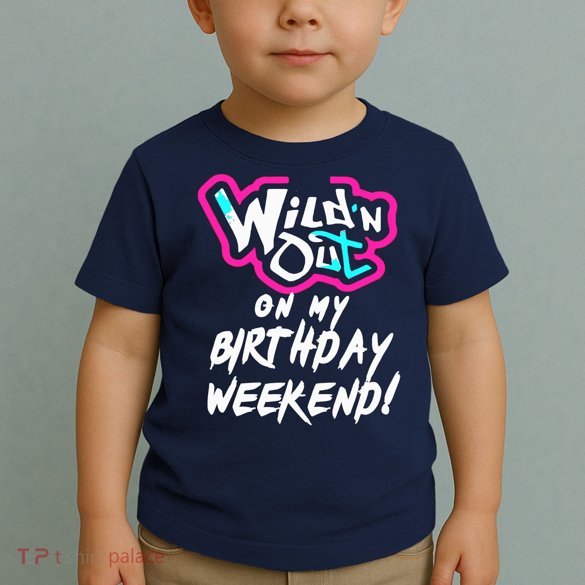 WildN Out On My Birthday Weekend Party Fun Cute Vibrant Toddler T-Shirt
