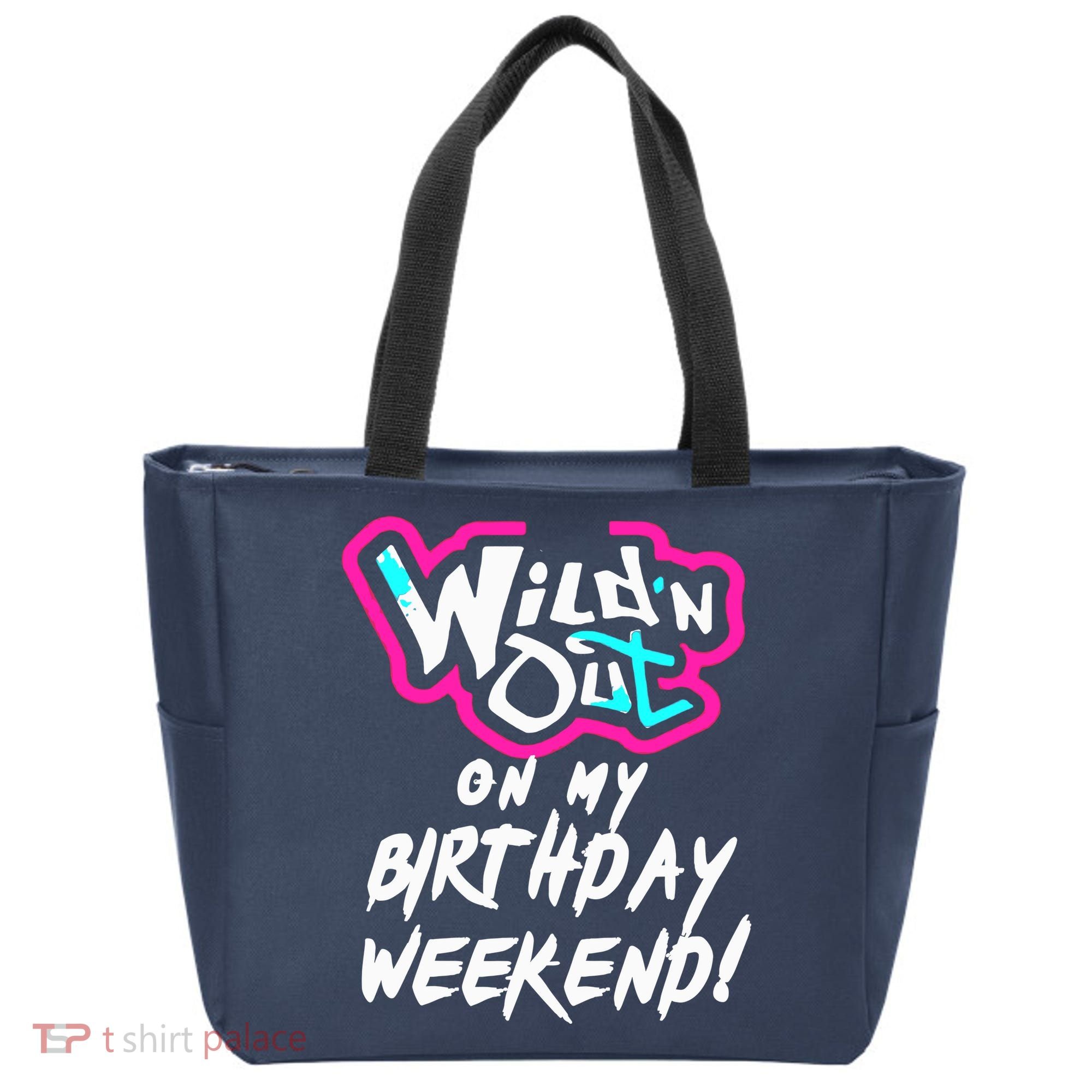 WildN Out On My Birthday Weekend Party Fun Cute Vibrant Tote Bag