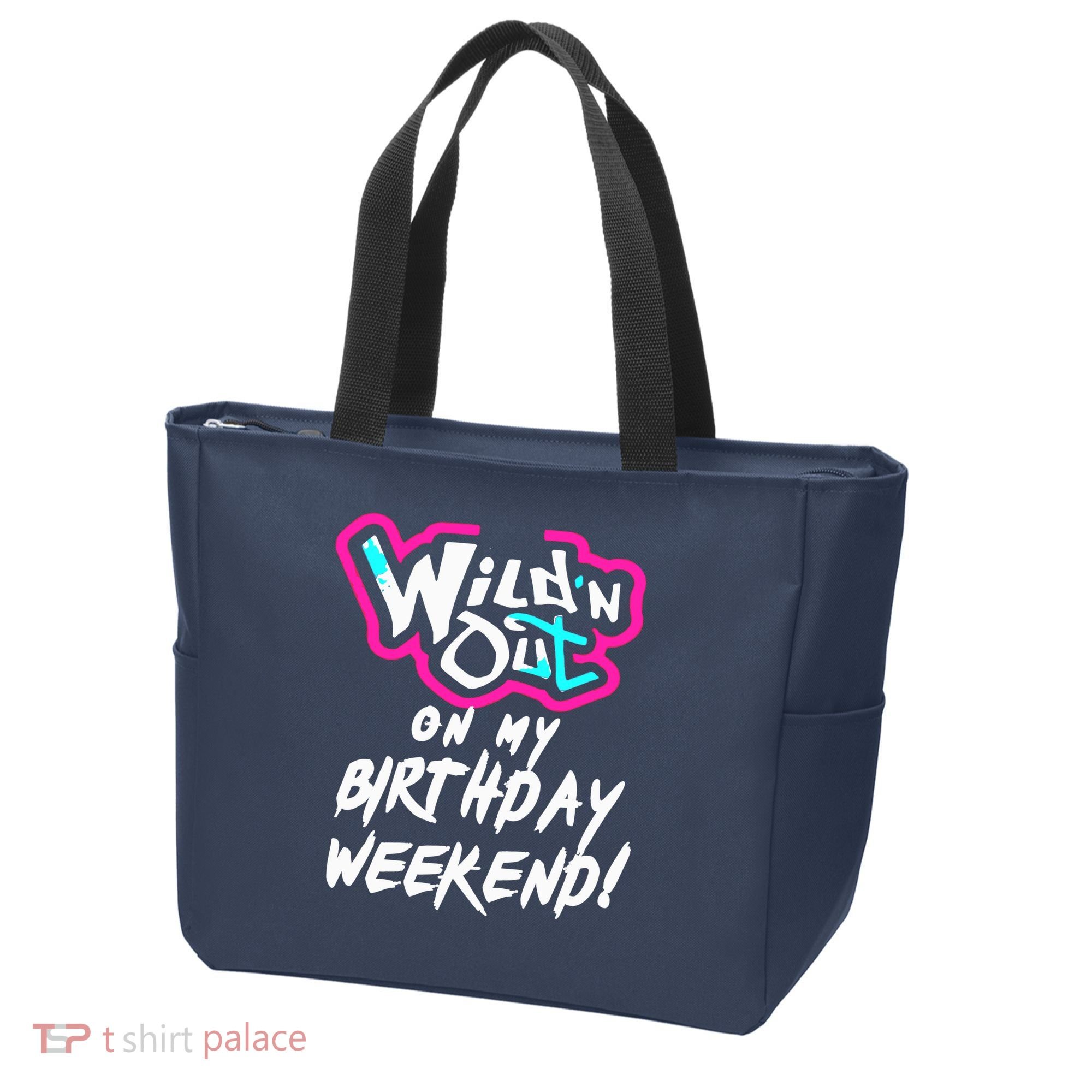 WildN Out On My Birthday Weekend Party Fun Cute Vibrant Tote Bag