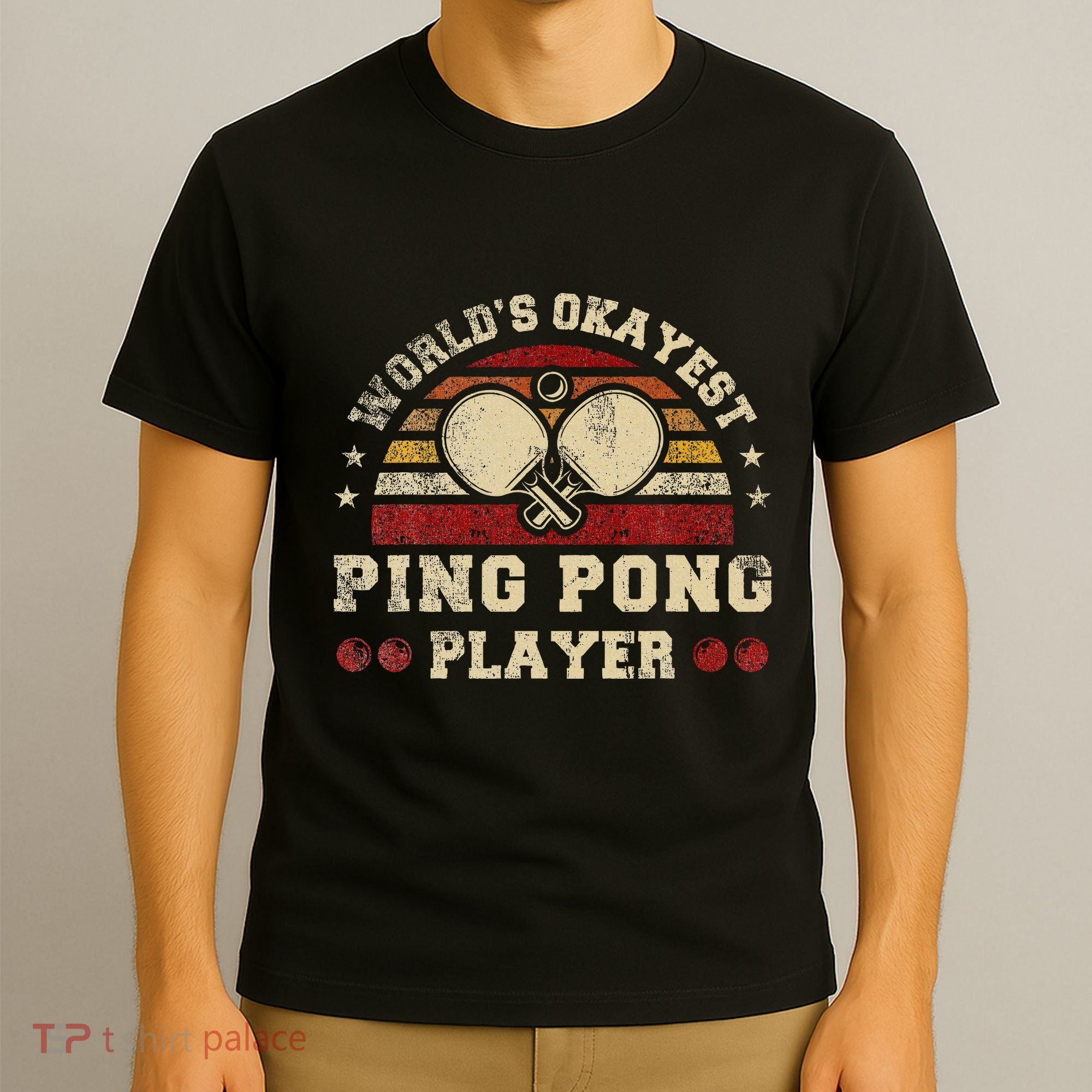Worlds Okayest Ping Pong Player Retro Ping Pong T-Shirt