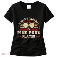 Worlds Okayest Ping Pong Player Retro Ping Pong Women's T-Shirt thumb 0